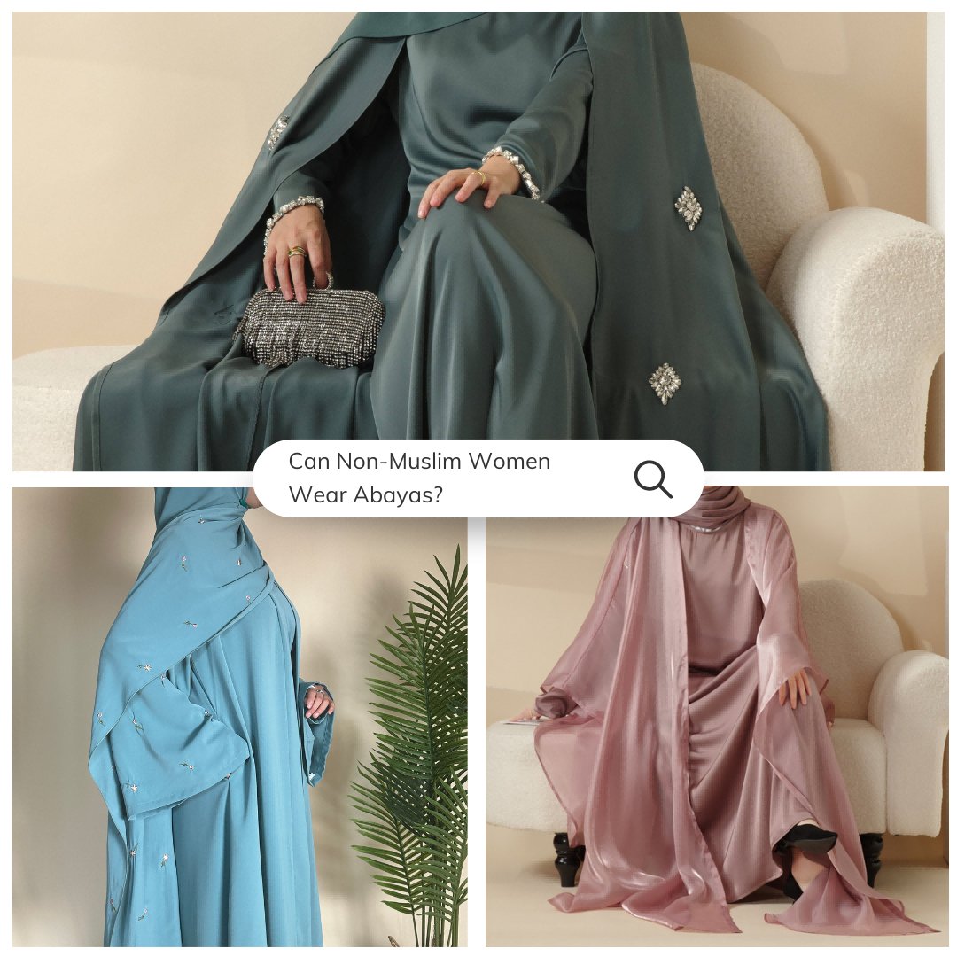 Can Non-Muslim Women Wear Abayas?  October 2024 - Mariam's Collection