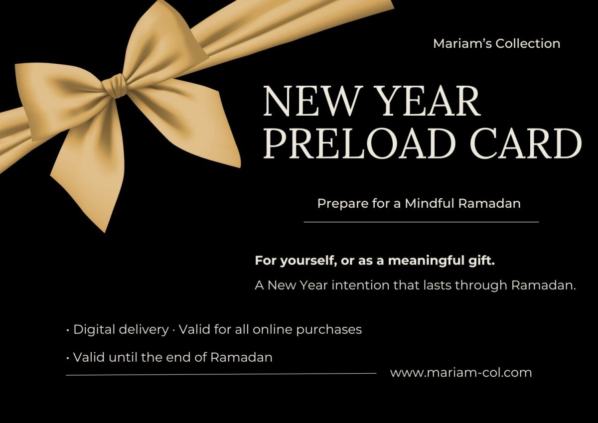 New Year Preload Card — Prepare for a Mindful Ramadan - Mariam's Collection
